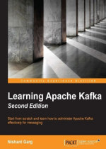 Learning Apache Kafka, 2nd Edition