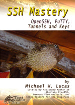 SSH Mastery: OpenSSH, PuTTY, Tunnels and Keys