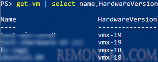 Get-VM | select Name, hardwareversion вывести версии всех вирутальных машин на хосте ESXi