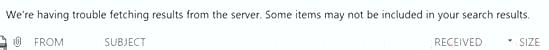 outlook При получении результатов от сервера возникла проблема. Некоторые элементы могут не отображаться в результатах поиска