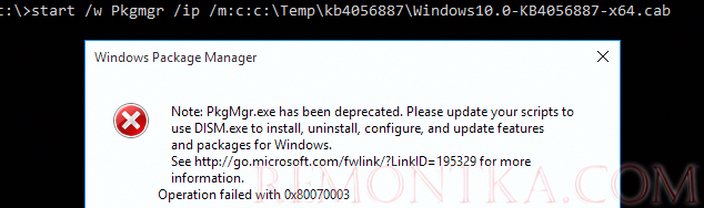 windows 10 The PkgMgr.exe has been deprecated