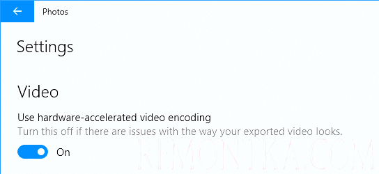 Фотографии Windows 10 - отключить аппаратное ускорение