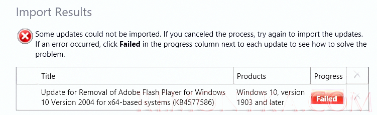 ошибка импорта Update for Removal of Adobe Flash Player KB4577586 на WSUS