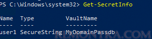 список сохраенных паролей в локальном хранилище Get-SecretInfo