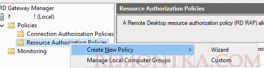 RD Gateway manager создать политику Resource Authorization Policies 