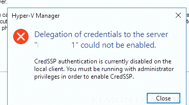 CredSSP authentication is currently disabled on the local client. You must be running with administrator privileges in order to enable CredSSP