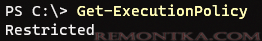 Get-ExecutionPolicy