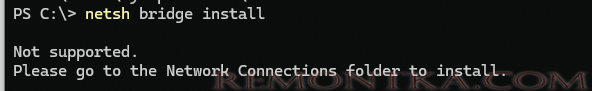 netsh bridge install Not supported