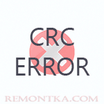Как исправить ошибку в данных CRC